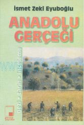 Cover of İsmet Zeki Eyüboğlu - Anadolu Gerçeği.Pdf