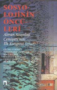 Cover of Sosyolojinin Öncüleri - Alman Sosyoloji Cemiyeti_Nin İlk Kongresi (1910).Pdf