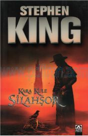 Cover of Stephen King Kara Kule 01 Silahşor Altın Kitaplar.Cs1.Pdf