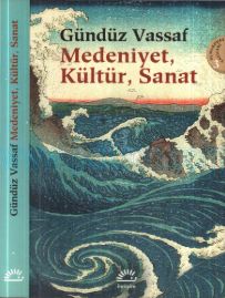 Cover of Gündüz Vassaf - Uçmakdere Yazıları 3 - Medeniyet Kültür Sanat.Pdf