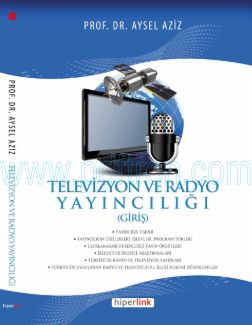 Cover of Aysel Aziz - Televizyon Ve Radyo Yayıncılığı.Pdf