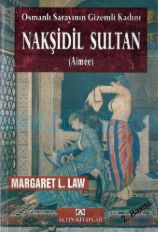 Cover of Margaret L. Law - Nakşidil Sultan.Pdf