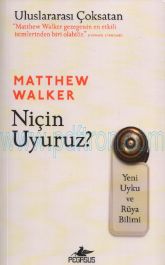 Cover of Matthew Walker - Niçin Uyuruz.Pdf