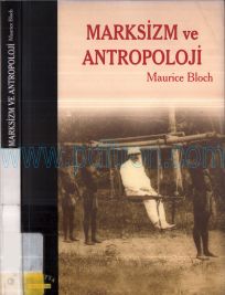 Cover of Maurice Bloch - Marksizm Ve Antropoloji.Pdf