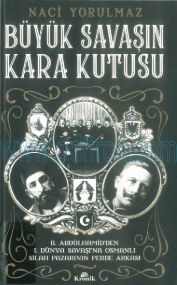 Cover of Naci Yorulmaz - Büyük Savaşın Kara Kutusu.Pdf