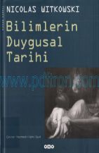 Cover of Nicolas Witkowski - Bilimlerin Duygusal Tarihi.Pdf