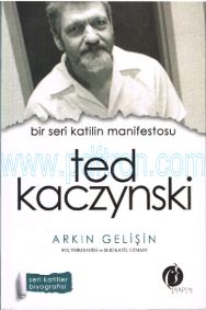 Cover of Arkın Gelişin - Ted Kaczynski Bir Seri Katilin Manifestosu.Pdf