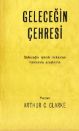 Cover of Arthur C. Clarke - Geleceğin Çehresi.Pdf