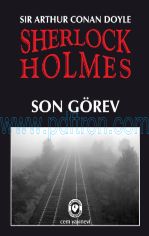 Cover of Sir Arthur Conan Doyle - Sherlock Holmes-Son Görev.Pdf