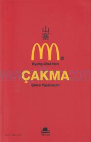 Cover of Byung-Chul Han - Çakma - Çince Yapıbozum.Pdf