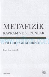 Cover of Theodor W Adorno - Metafizik Kavram Ve Sorunlar.Pdf