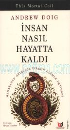 Cover of Andrew Doig - İnsan Nasıl Hayatta Kaldı.Pdf