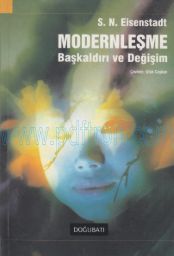 Cover of Shmuel Noah Eisenstadt - Modernleşme_Başkaldırı Ve Değişim.Pdf