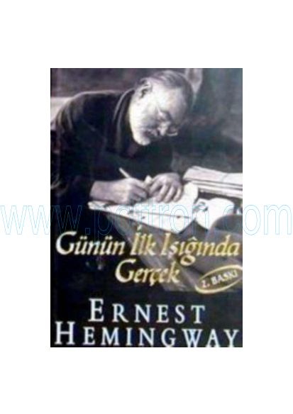 Cover of Ernest Hemingway - Gunun Tek Isiginda Gercek.pdf