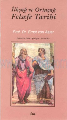 Cover of Ernst Von Aster - Ilk Ve Ortacag Felsefe.pdf