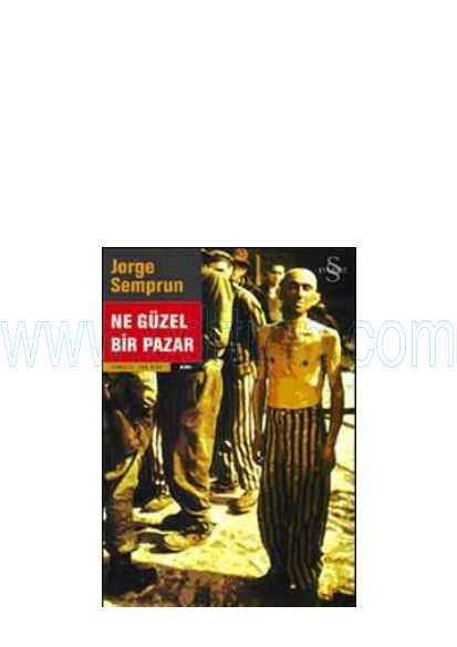 Cover of Jorge Semprun - Ne Guzel Bir Pazar.pdf