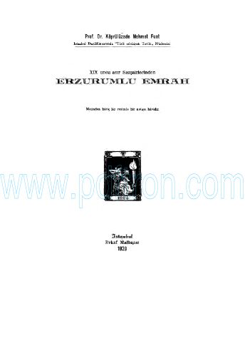 Cover of Mehmet Fuat Köprülü - Xıx Uncu Asır Sazşâirlerinden Erzurumlu Emrah.pdf