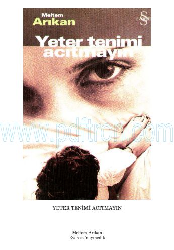 Cover of Meltem Arikan - Yeter Tenimi Acitmayin.pdf