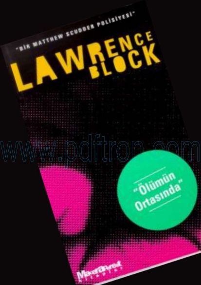 Cover of Lawrence Block - Olumun Ortasinda.pdf