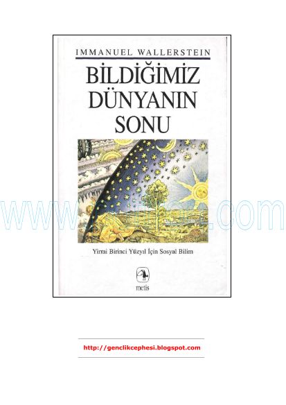 Cover of Immanuel Wallerstein - Bildiğimiz Dünyanın Sonu.pdf