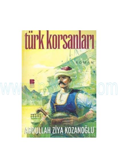 Cover of Abdullah Ziya Kozanoglu - Türk Korsanlari.pdf