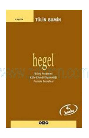 Cover of Tulin-Bumin-Hegel-Bilinc-Problemi-Kole-Efendi-Diyalektiği-Praksis-Felsefesi-2001-Kopya.pdf