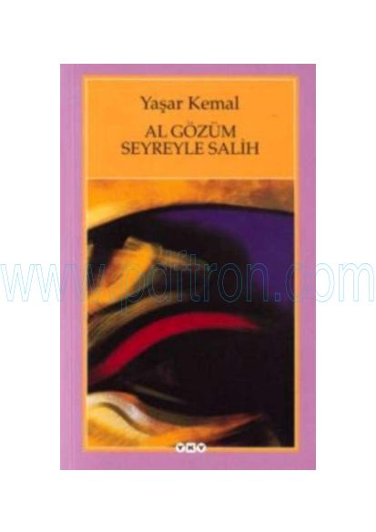 Cover of Yaşar Kemal - Al Gozlum Seyreyle Salih.pdf