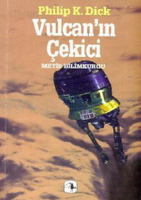 Cover of Vulcan'in Cekici - Philip K. Dick.pdf