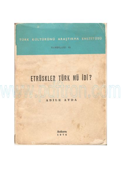 Cover of Adile Ayda - Etruskler Türk mü idi .pdf