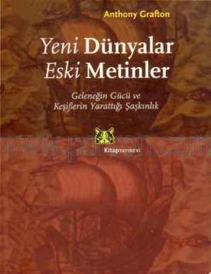 Cover of Anthony-Crafton - Yeni-Dunyalar-Eski-Metinler.pdf