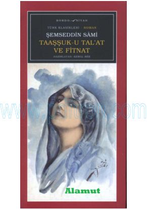 Cover of Semseddin Sami – Taassuk-U Tal’At Ve Fitnat.pdf