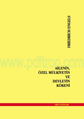 Cover of Friedrich Engels - Ailenin Özel Mülkiyetin Ve Devletin Kökeni.pdf