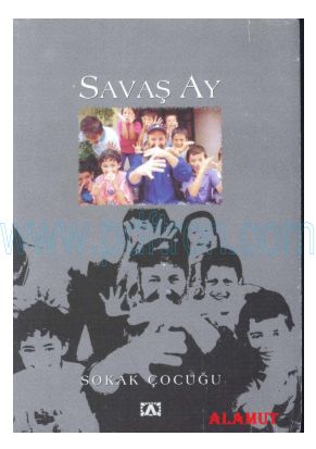 Cover of Savas Ay - Sokak Cocugu.pdf