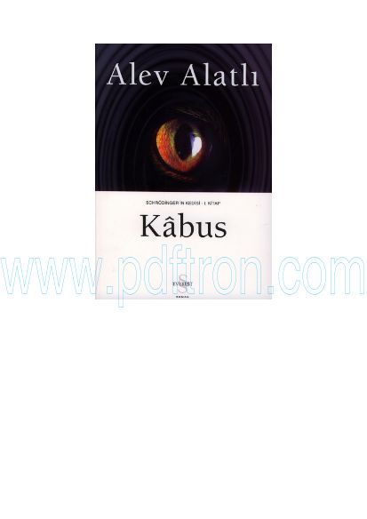 Cover of Schrodinger’İn Kedisi 1 - Kabus - Alev Alatli.pdf