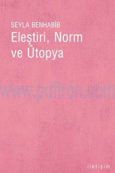 Cover of Seyla-Benhabib - Eleştiri Norm Ve Utopya.pdf