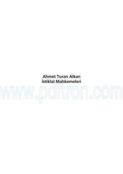 Cover of Ahmet Turan Alkan - Istiklal Mahkemeleri.pdf