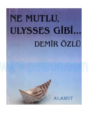 Cover of Demir Ozlu - Ne Mutlu Ulysses Gibi.pdf