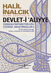 Cover of Halil Inalcik - Devlet-İ Aliyye.pdf