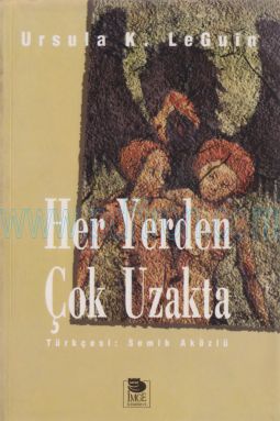 Cover of Ursula Le Guin - Her Yerden Cok Uzakta.pdf