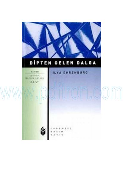 Cover of Ilya Grigoryevic Ehrenburg - Dipten Gelen Dalga Cilt1.pdf