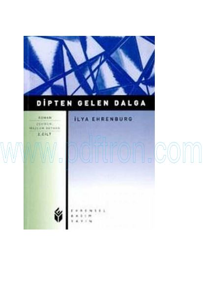 Cover of Ilya Grigoryevic Ehrenburg - Dipten Gelen Dalga Cilt2.pdf