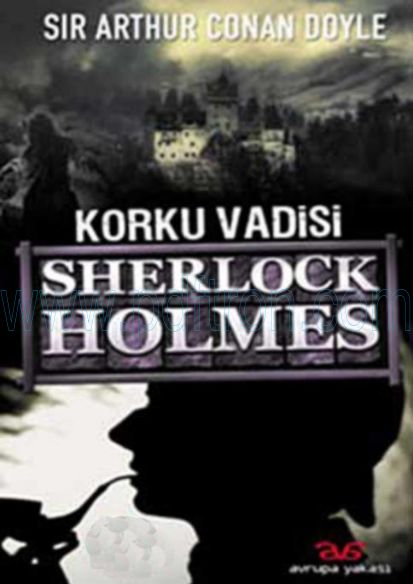 Cover of Sir Arthur Conan Doyle - Korku Vadisi Sherlock Holmes .pdf