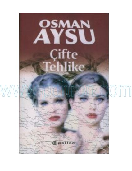 Cover of Osman Aysu - Çifte Tehlike.pdf